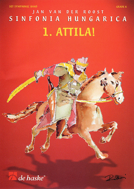 Attila! (part 1 from 'Sinfonia Hungarica')